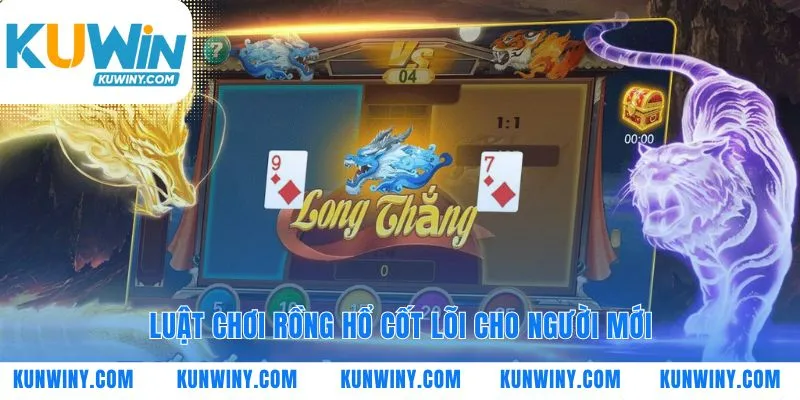 Nền tảng vững chắc trong cách chơi Rồng Hổ