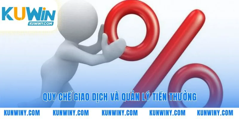 Luật chơi tài chính rõ ràng trong chính sách KUWIN